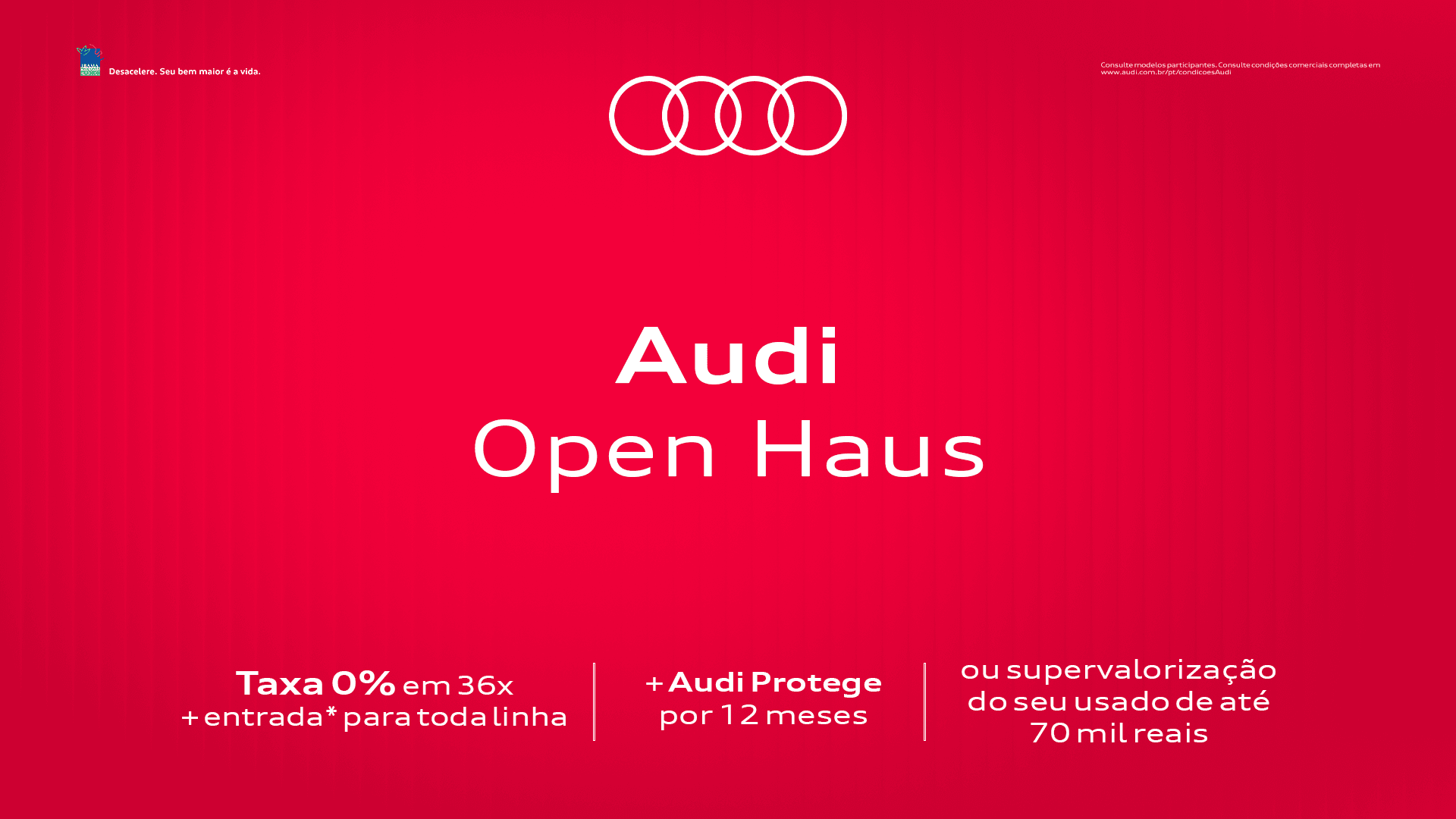 Audi promove Audi Open Haus com condições exclusivas